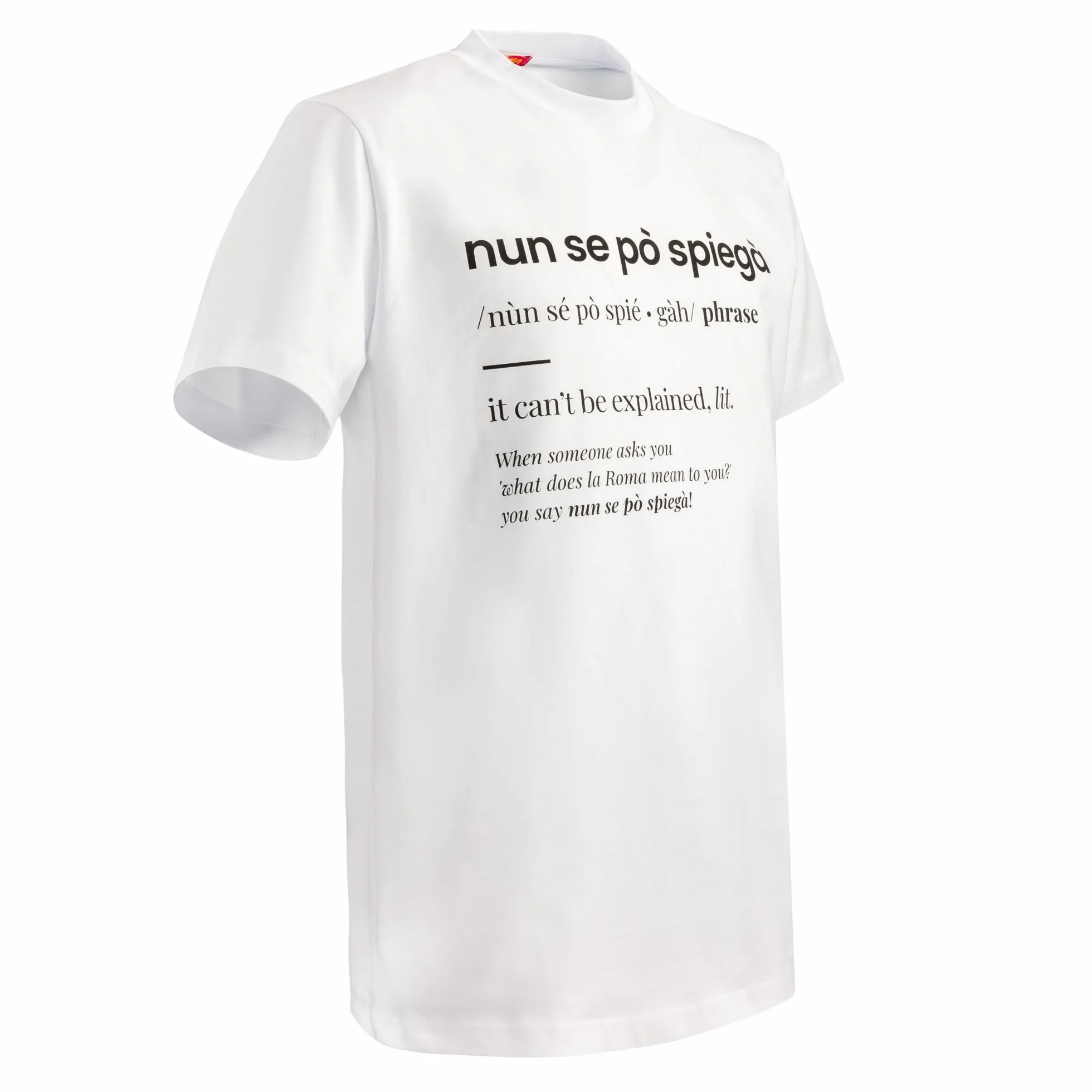 AS Roma Koszulka Nun Se Po Wyjaśnij T-Shirt Unisex - dla dorosłych