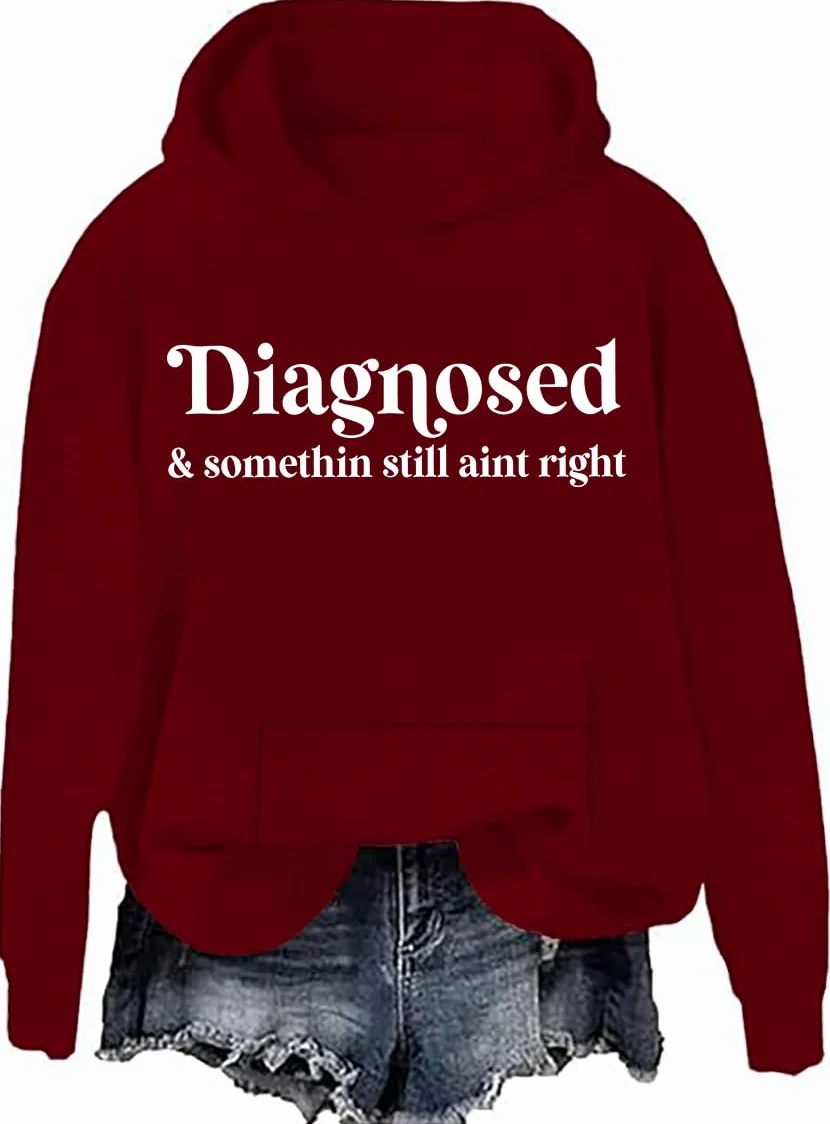 Medicated But Still Aint Right bluza sarkastyczny humor koszule zabawna grafika zdrowie psychiczne bluza z kapturem
